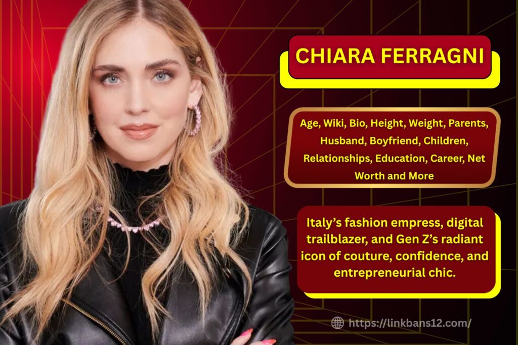 Chiara Ferragni Biography