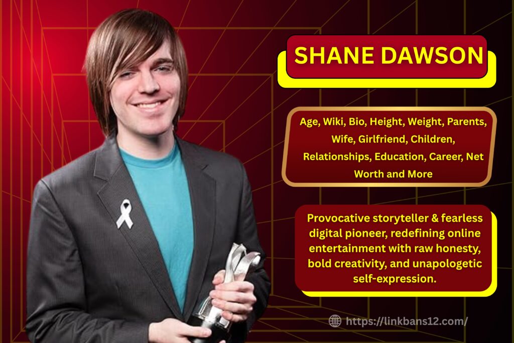 Shane Dawson : Age, Wiki, Bio, Height, Weight, Parents, Girlfriend, Wife, Children, Relationships, Education, Career, Net Worth