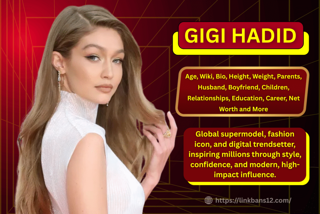 Gigi Hadid : Age, Wiki, Bio, Height, Weight, Parents, Boyfriend, Husband, Children, Relationships, Education, Career, Net Worth