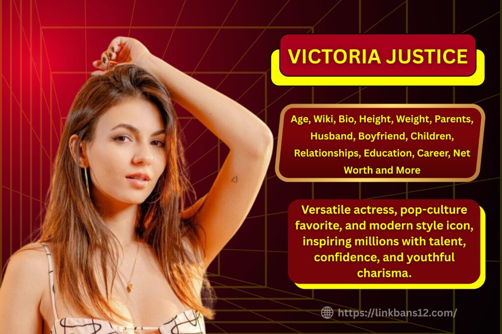 Victoria Justice : Age, Wiki, Bio, Height, Weight, Parents, Boyfriend, Husband, Children, Relationships, Education, Career, Net Worth